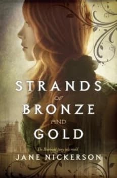 Strands of Bronze and Gold by Jane Nickerson Paperback