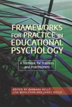 Frameworks for Practice in Educational Psychology by Andrew Richard Paperback