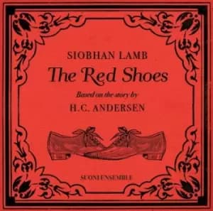 Siobhan Lamb The Red Shoes Based On the Story By HC Andersen by Siobhan Lamb CD Album