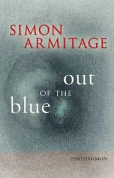 Out of the Blue by Simon Armitage Paperback
