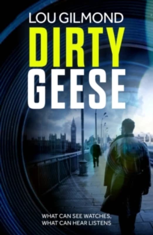Dirty Geese : The utterly gripping must-read thriller for our times (Kanha and Colbey Thrillers Book 1) Paperback / softback