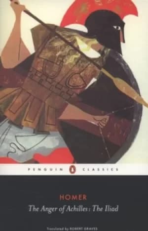 The anger of Achilles by Homer