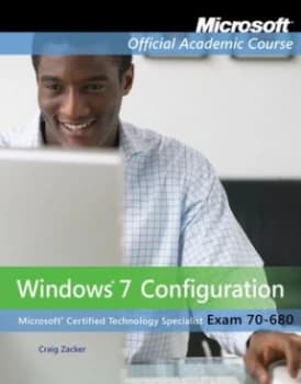 Windows 7 Configuration by Microsoft Official Academic Course Paperback