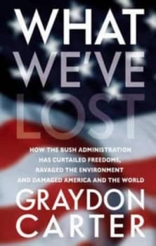 What Weve Lost by Graydon Carter Hardback