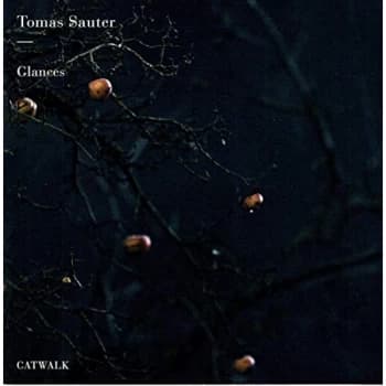 Tomas Sauter - Glances CD