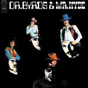 The Byrds - Dr.Byrds and Mr.Hyde Vinyl