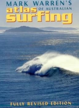 Mark Warrens Atlas of Australian Surfing by Mark Warren Paperback