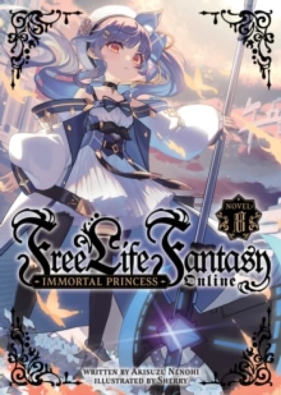 Free Life Fantasy Online: Immortal Princess (Light Novel) Vol. 8 Paperback / softback