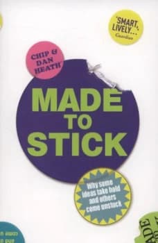 Made to Stick by Chip Heath Paperback