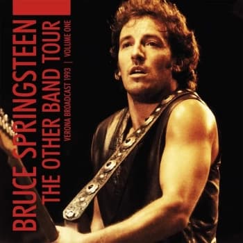 Bruce Springsteen - The Other Band Tour Verona Broadcast 1993 Volume One Vinyl
