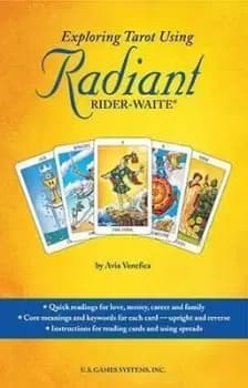 Exploring Tarot Using Radiant Rider-Waite Tarot by Avia Venefica