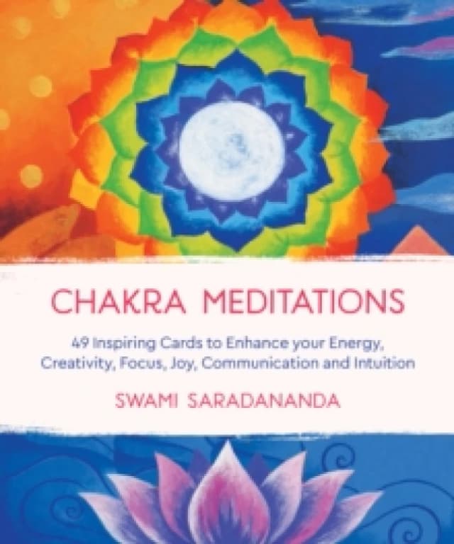 Chakra Meditations : 49 Inspiring Cards to Enhance your Energy, Creativity, Focus, Joy, Communication and Intuition Cards