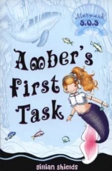Ambers First Task by Gillian Shields Book