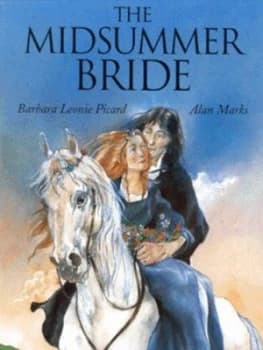 The Midsummer Bride by Barbara Leonie Picard and Alan Marks Book