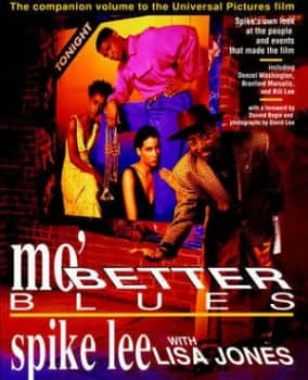 Mo Better Blues by Spike Lee and Lisa Jones Book