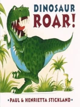 Dinosaur Roar by Paul Stickland and Henrietta Stickland Hardback