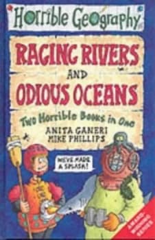 Raging Rivers by Anita Ganeri and Mike Phillips Hardback