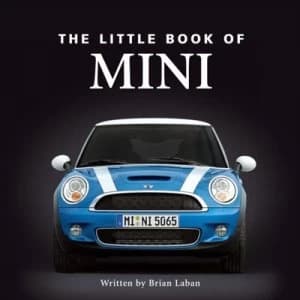 The Little Book of Mini by Brian Laban Hardback