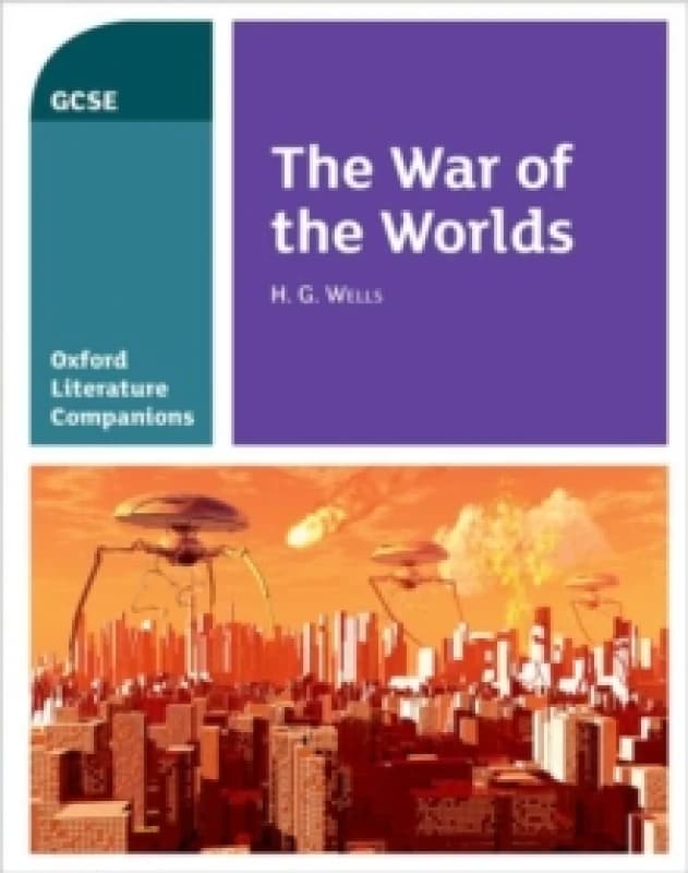 Oxford Literature Companions: The War of the Worlds Paperback / softback