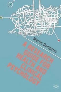 A Research Guide for Health and Clinical Psychology by Martin Dempster Book