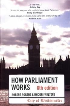 How Parliament Works by Robert Rogers Book