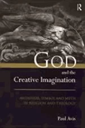 god and the creative imagination metaphor symbol and myth in religion and t