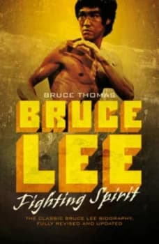 Bruce Lee by Bruce Thomas Hardback