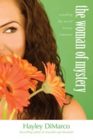 The woman of mystery by Hayley DiMarco