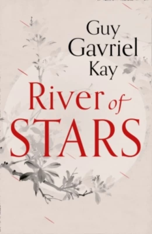 River of Stars. Paperback. By Guy Gavriel Kay Books