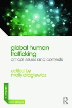 Global Human TraffickingCritical Issues and Contexts