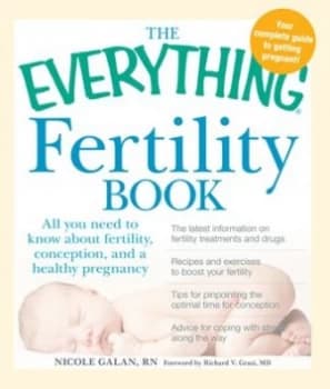 The Everything Fertility Book by Nicole Galan Paperback
