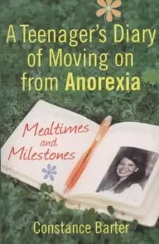 Mealtimes and milestones - Constance Barter - Paperback - Used