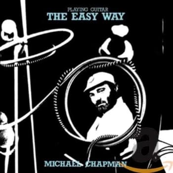 Michael Chapman - Playing Guitar The Easy Way CD