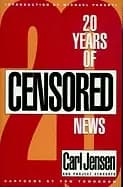 20 years of censored news