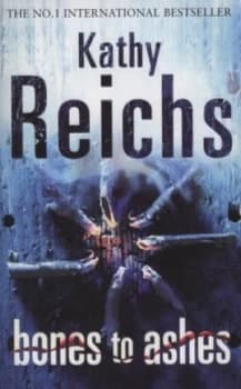 Bones to Ashes by Kathy Reichs Paperback