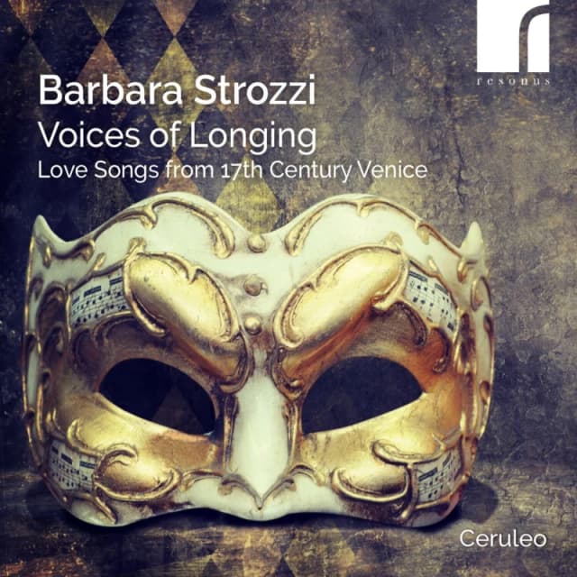 Barbara Strozzi: Voices of Longing - Love Songs... CD / Album