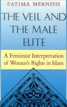 The Veil and the Male Elite by Fatima Mernissi Paperback