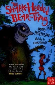 The Shark-Headed Bear-Thing by Barry Hutchison Paperback