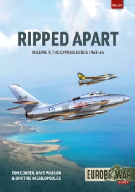 Ripped Apart Volume 1 : The Cyprus Crisis 1963-64 Paperback / softback