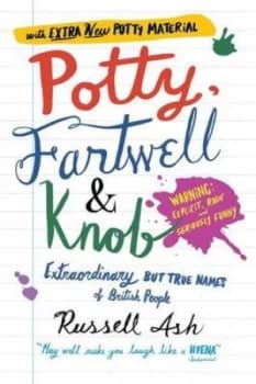 Potty Fartwell and Knob by Russell Ash Paperback