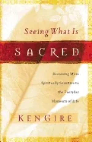 seeing what is sacred