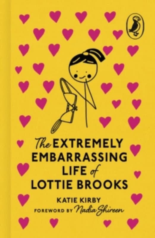 The Extremely Embarrassing Life of Lottie Brooks Hardback