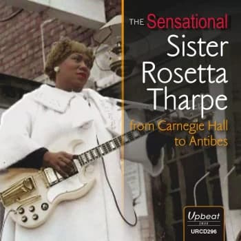 The Sensational Sister Rosetta - Sister Rosetta Tharpe (CD)