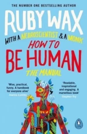 How to be human by Ruby Wax
