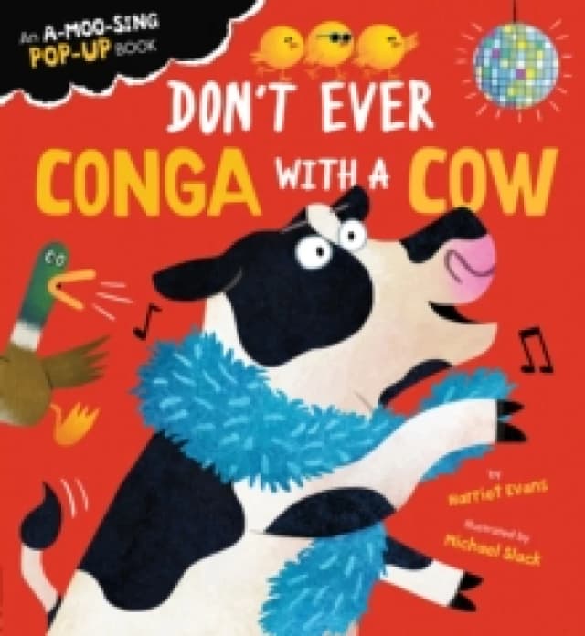 Don't Ever Conga with a Cow Board book