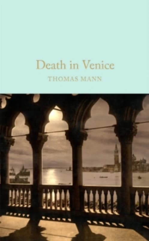 Death in Venice. Hardback. By Thomas Mann Books