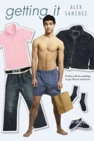 Getting it by Alex Sanchez