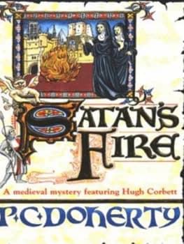 Satans Fire by Paul Doherty Paperback
