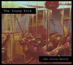 The Little Battle by The Young Folk CD Album