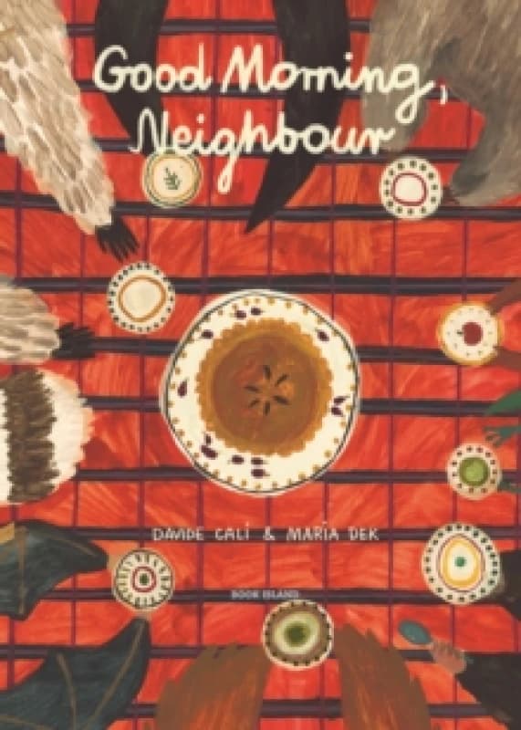 Good Morning, Neighbour Hardback